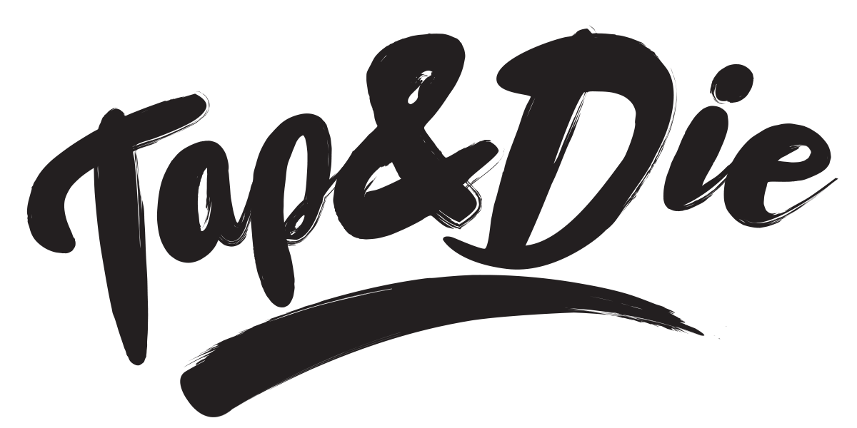 Tap & Die